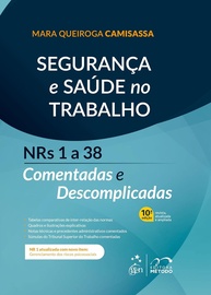 NRs 1 a 38 Comentadas e Descomplicadas: Segurança e Saúde no Trabalho (10ª Edição 2025) - imagem 1