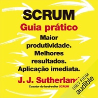 scrum-pratico-guia-maxima-a-para-e-resultados-produtividade-excepcionais-a
