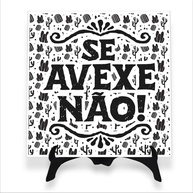 Quadro Se Avexe Não! Frases Nordestinas em Azulejo – Decore com Humor e Tradição Nordestina - imagem 1