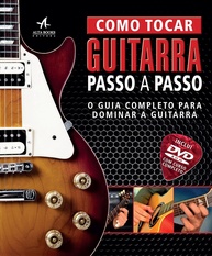 Como Tocar Guitarra Passo a Passo: O Guia Definitivo para Se Tornar um Guitar Hero - imagem 1