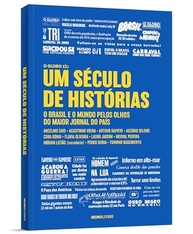O GLOBO 100 Anos: Um Século de Histórias do Brasil e do Mundo - imagem 4