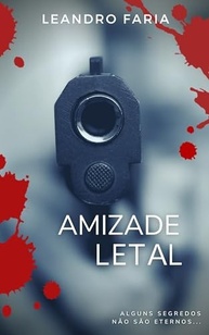 segredos-letal-nacional-suspense-reviravoltas-amizade-a-e-com-chocantes-a