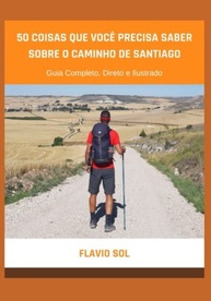 Caminho de Santiago: 50 Segredos Revelados para sua Peregrinação Transformadora - imagem 2