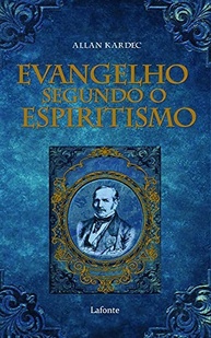 segundo-o-espiritismo-moralidade-a-o-a-guia-felicidade-e-essencial-evangelho-para-a