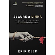 Segure a Linha: Defenda Sua Fé em Tempos de Mudança - imagem 1