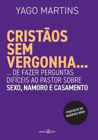 sem-vergonha-e-sexo-perguntas-cristaos-sobre-a-namoro-dificeis-casamento-a
