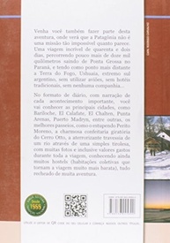 Pela Patagônia: Diário de Viagem Épico - Semeando Livros - imagem 3
