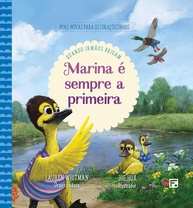 sempre-amor-a-primeira-para-de-irmaos-e-marina-paciencia-a-e-licoes-a