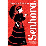Senhora: A Crítica Romântica de José de Alencar - imagem 1
