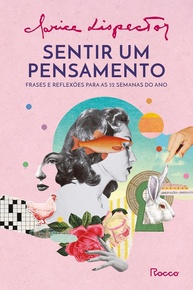sentir-a-52-reflexoes-pensamento-lispector-semanas-com-clarice-de-um-a
