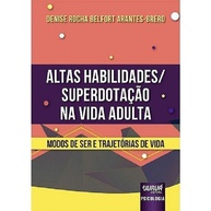 Altas Habilidades na Vida Adulta: Desvendando Modos de Ser e Trajetórias Únicas - imagem 2
