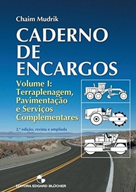 Caderno de Encargos: Terraplenagem, Pavimentação e Serviços Complementares - Volume 1 Essencial - imagem 2
