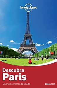 Lonely Planet Descubra Paris: Seu Guia Essencial para a Cidade Luz - imagem 2