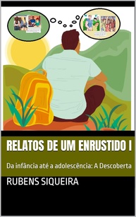 Relatos de um Enrustido I: A Descoberta da Sexualidade na Infância e Adolescência - imagem 1