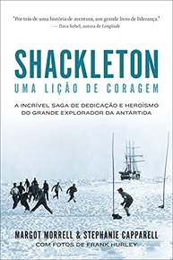 shackleton-coragem-inspiradora-lideranca-na-e-de-heroismo-licoes-a-antartida-a