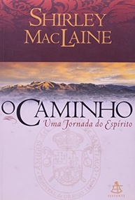 O Caminho: Uma Jornada Espiritual Inspiradora - Livro de Shirley MacLaine - imagem 2