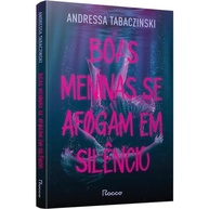 Boas Meninas Se Afogam em Silêncio: Edição Limitada com Brinde Exclusivo - imagem 5