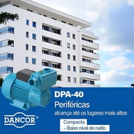 Bomba D'Água Dancor DPA-40: Potência e Silêncio - imagem 2