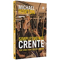Simplesmente Crente: Redescubra a Alegria da Fé ✝️ - imagem 1