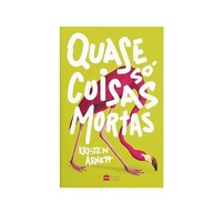 Quase Só Coisas Mortas: Romance Premiado Sobre Amor, Luto e Família - imagem 3