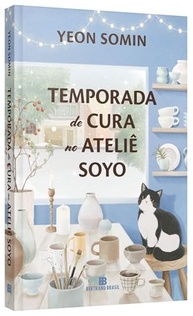Temporada de Cura no Ateliê Soyo: Um Romance Acolhedor sobre Redescobrir a Vida - imagem 4