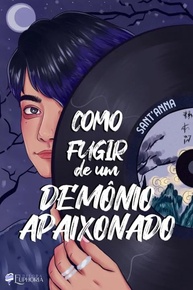 Como Fugir de um Demônio Apaixonado (Volume 1) | Romance Sobrenatural Divertido - imagem 3
