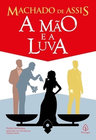 A Mão e a Luva: Um Clássico de Machado de Assis para Desvendar a Sociedade - imagem 1