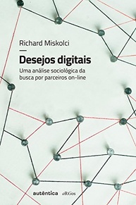 Desejos Digitais: A Sociologia da Busca por Parceiros Online - imagem 2