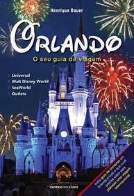 Guia Completo de Orlando: Planeje Sua Viagem dos Sonhos! - imagem 2