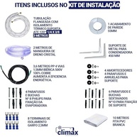 Kit Completo para Instalação de Ar-Condicionado Split Inverter 12000 BTUs - 3m com Suporte - imagem 3