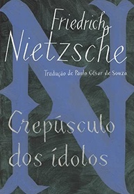 sua-mente-obra-crepusculo-nietzsche-para-despertar-dos-prima-a-de-idolos-a