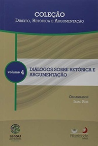 Diálogos Sobre Retórica e Argumentação Vol. 4: Aprimore sua Persuasão no Direito - imagem 2