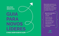Guia Para Novos Líderes: Lidere com Confiança e Transforme sua Gestão - imagem 3