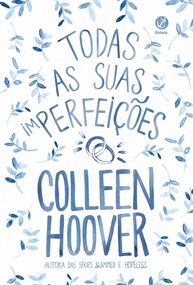 Todas as Suas (Im)perfeições: A História de Amor que Desafia a Realidade - imagem 1