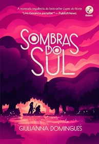 Sombras do Sul (Vol. 2): A Saga Sáfica Continua em Busca do Amor Verdadeiro - imagem 1