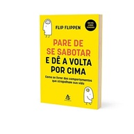 Pare de se Sabotar: Descubra Como Superar Limitações e Transformar Sua Vida - imagem 4