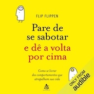 supere-a-vida-guia-a-para-autossabotagem-transformar-completo-sua-a