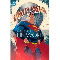 Superman: O Mundo – A Saga Global do Herói! - imagem 1