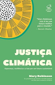 Justiça Climática: A Luta por um Futuro Sustentável e Resiliente - imagem 2
