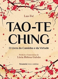 te-com-da-comentado-galvao-caminho-o-a-tao-ching-lucia-helena-desvende-virtude-a