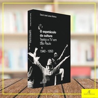 teatro-a-o-espetaculo-e-da-de-1940-o-sp-1950-desvende-tv-cultura-a