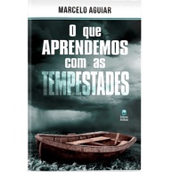 Tempestades da Vida: Lições e Fé com Marcelo Aguiar - imagem 1