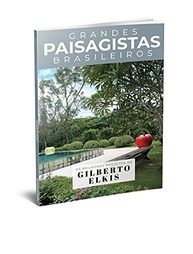 tendencias-de-jardins-elkis-incriveis-paisagismo-brasileiro-inspiracao-e-gilberto-a-em-a