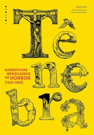 Tênebra: Descubra o Horror Brasileiro Oculto (1839-1899) - imagem 1