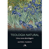 Teologia Natural: Descubra a Visão de Alister McGrath - imagem 1