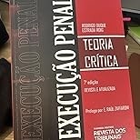 Execução Penal: Teoria Crítica e Inovadora - Essencial para Juristas - imagem 2