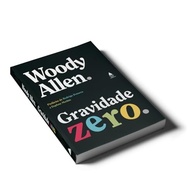 textos-a-a-inteligencia-hilarios-de-gravidade-allen-em-woody-afiada-zero-a