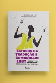 Tradução e Comunidade LGBT+: Vozes, Ativismo e Transformações Textuais - imagem 3