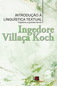 textual-e-trajetoria-temas-koch-linguistica-grandes-os-a-a-ingedore-com-villaca-desvende-a