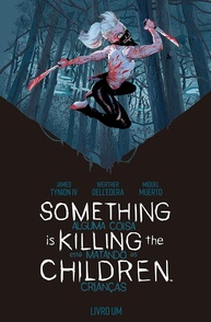 Something is Killing the Children Vol. 1: A Caçada aos Monstros Começa! - imagem 1